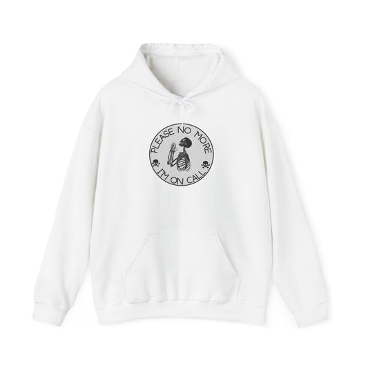 No more Please I'm on Call Unisex Heavy Blend Hooded Sweatshirt