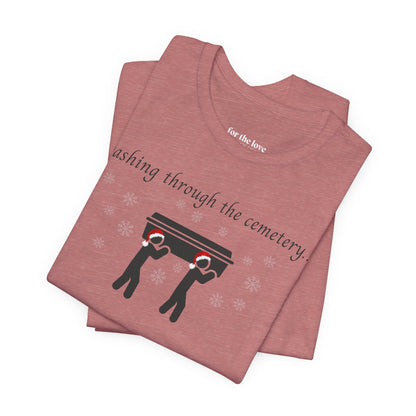 Dashing Through the Cemetery with Casket Tshirt
