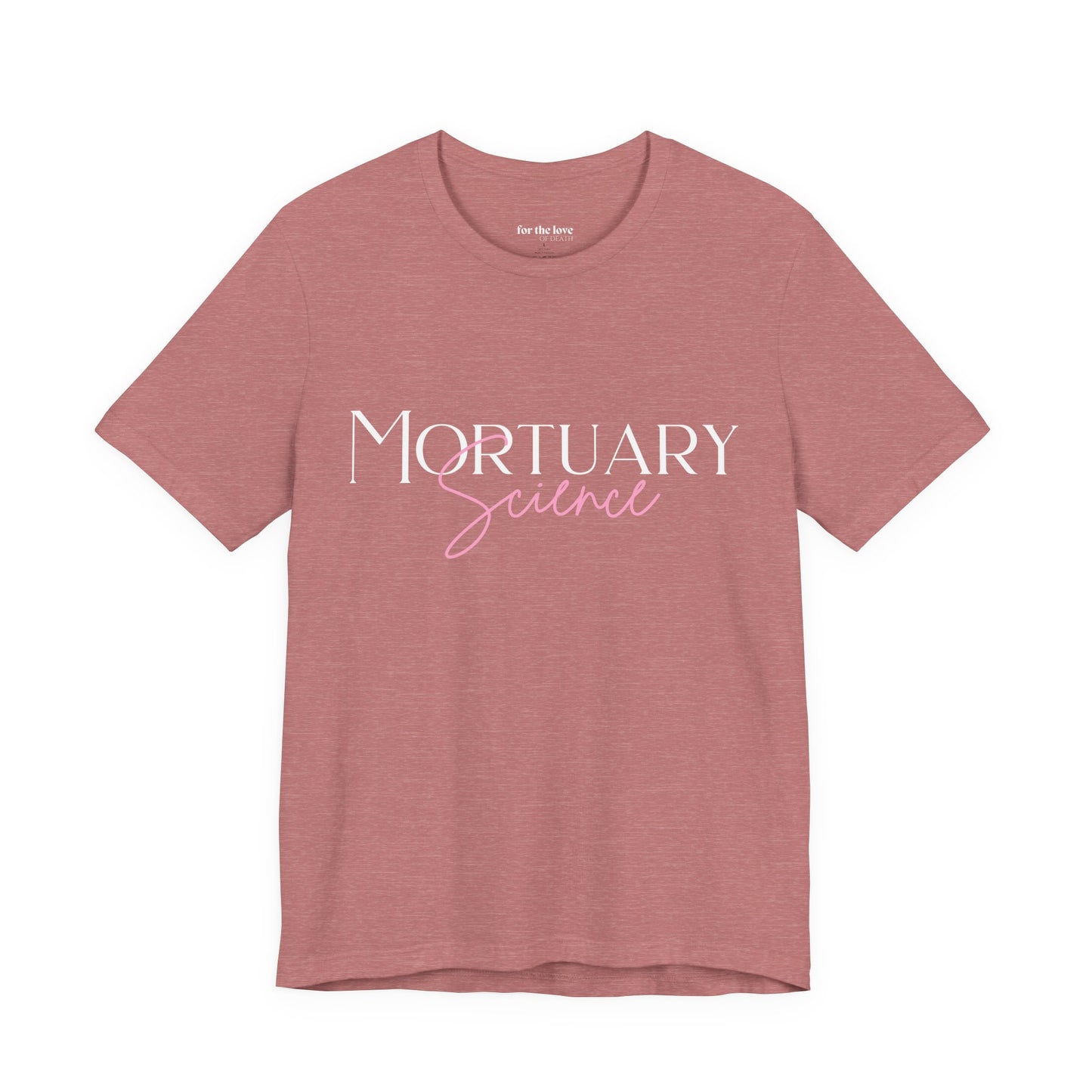 Mortuary Science T-Shirt