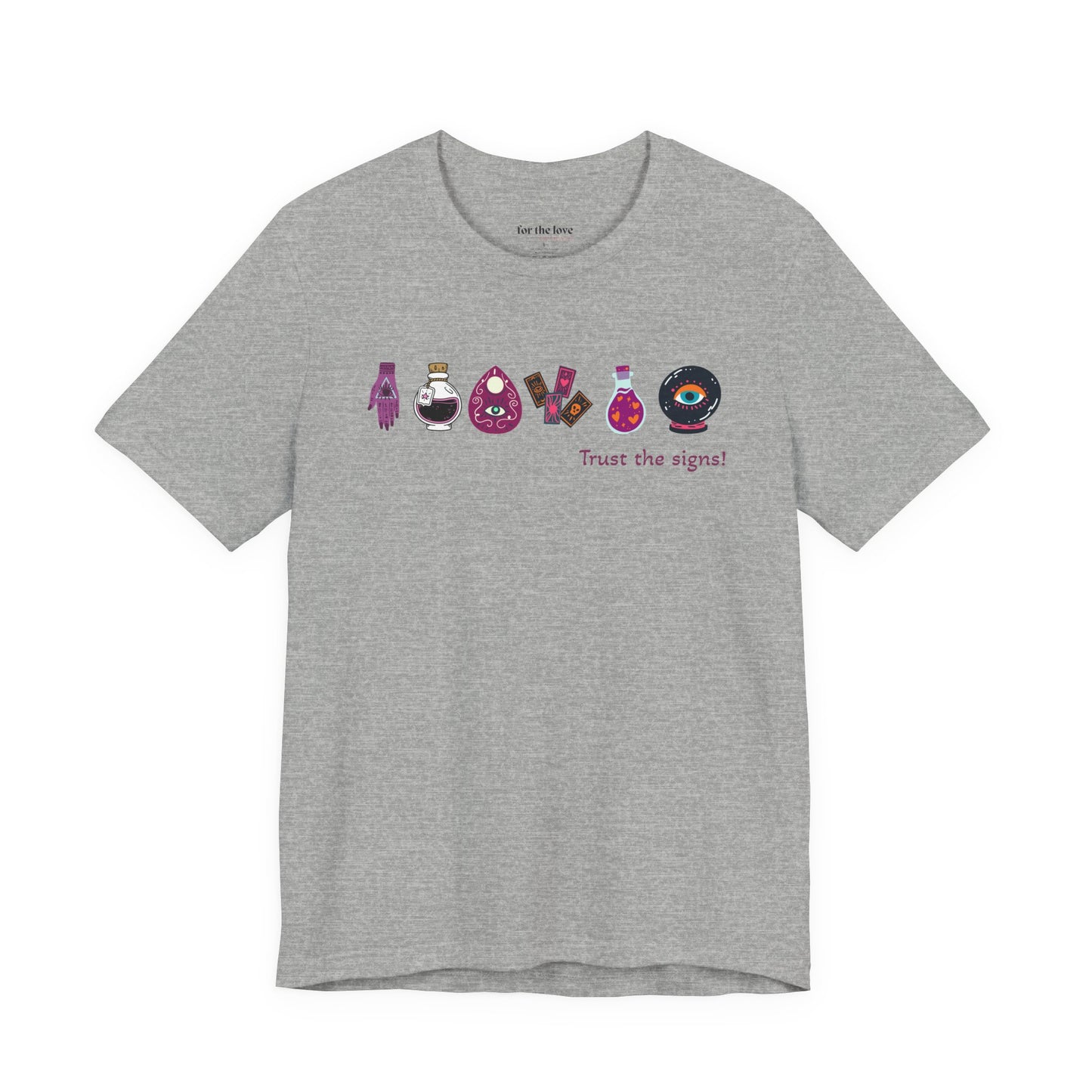 Trust the Signs Witchy T-Shirt