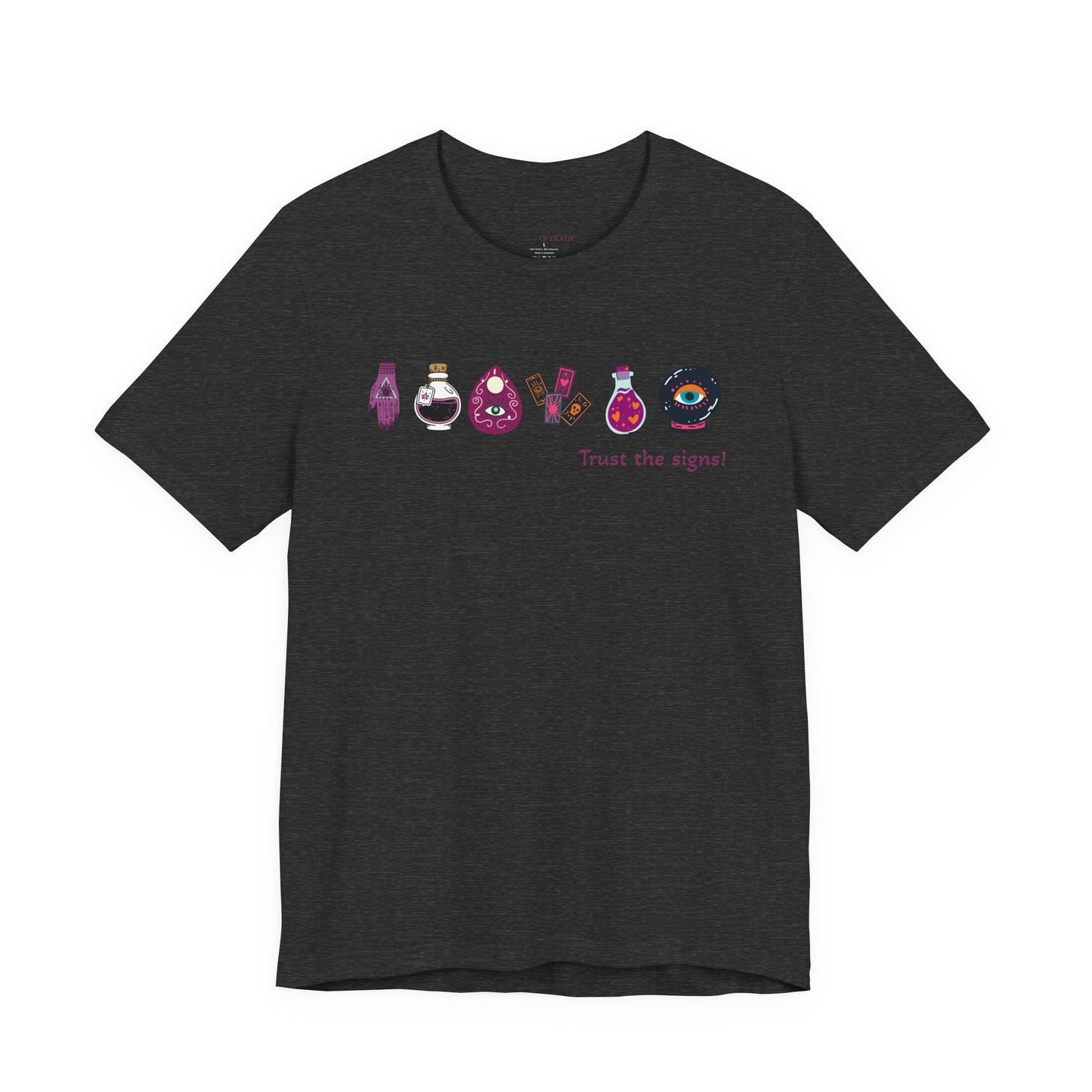 Trust the Signs Witchy T-Shirt