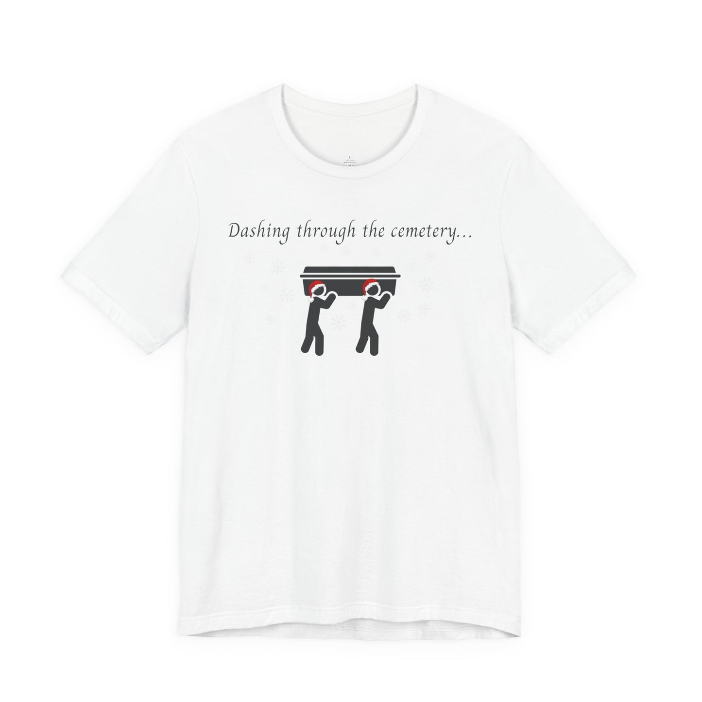 Dashing Through the Cemetery with Casket Tshirt