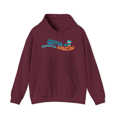 Coffee & Funeral Directing Hoodie
