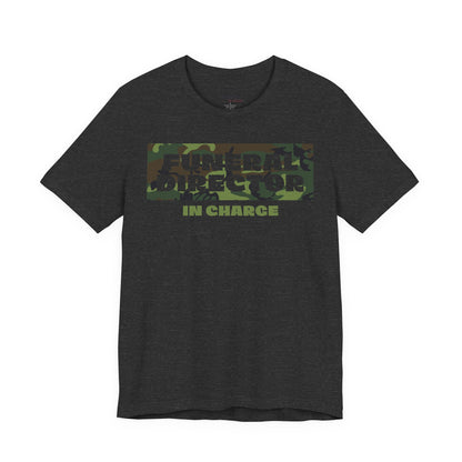 Funeral Director In Charge Camo T-Shirt
