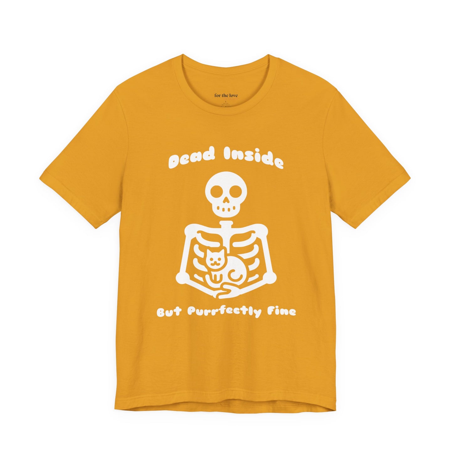 Dead Inside But Purrfectly Fine Cat Skeleton T-Shirt
