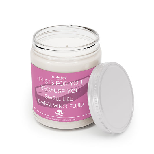 You Smell Like Candle