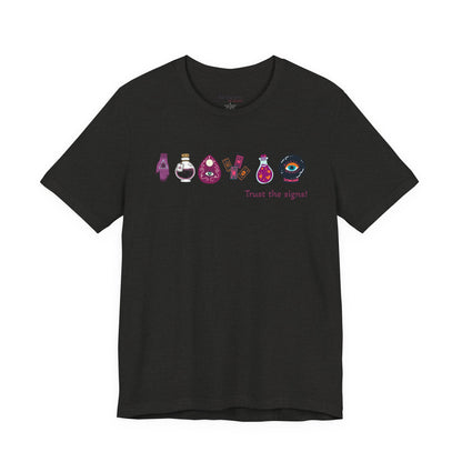 Trust the Signs Witchy T-Shirt