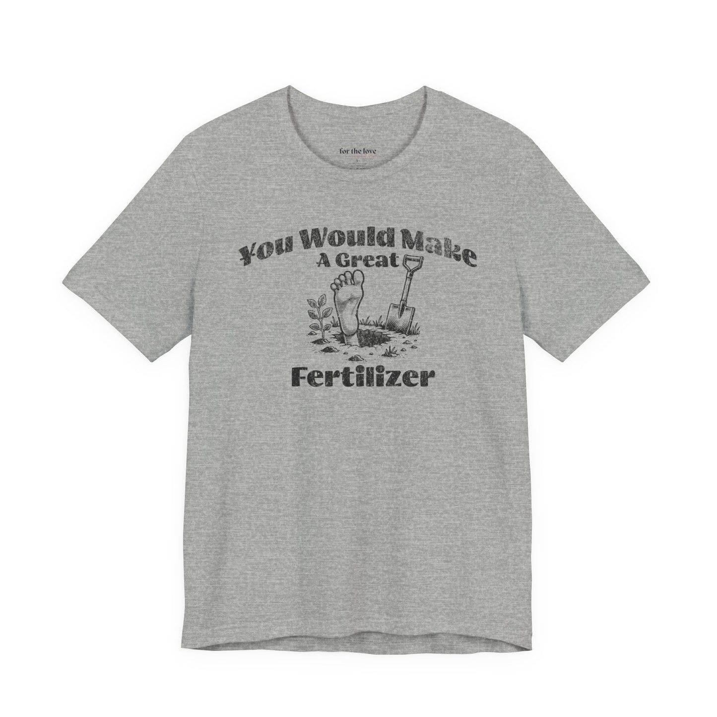 Dark Humor Gardening Tee