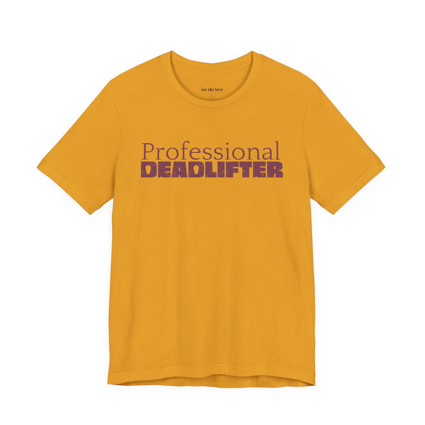 Professional Deadlifter TShirt