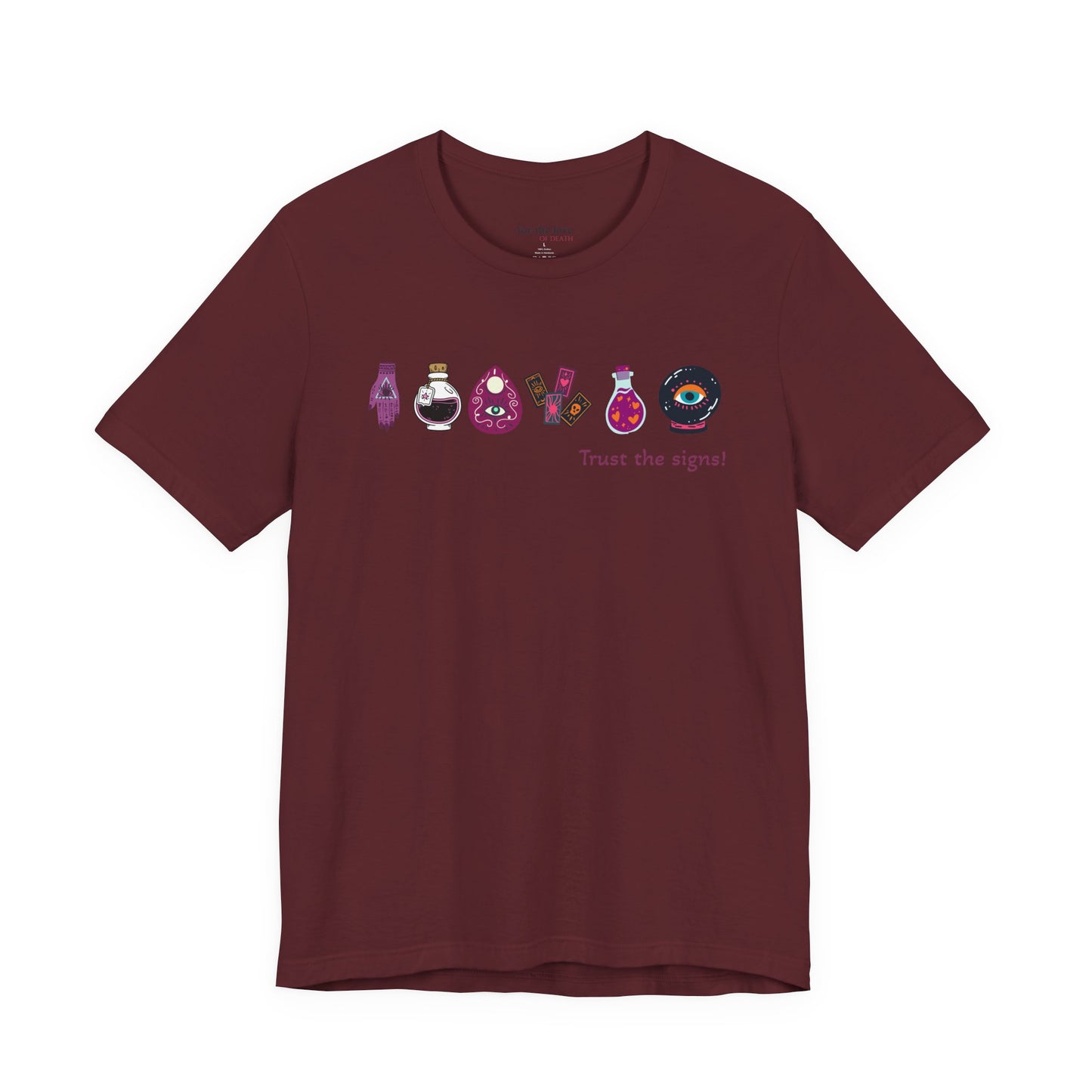 Trust the Signs Witchy T-Shirt
