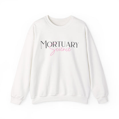 Mortuary Science Sweatshirt