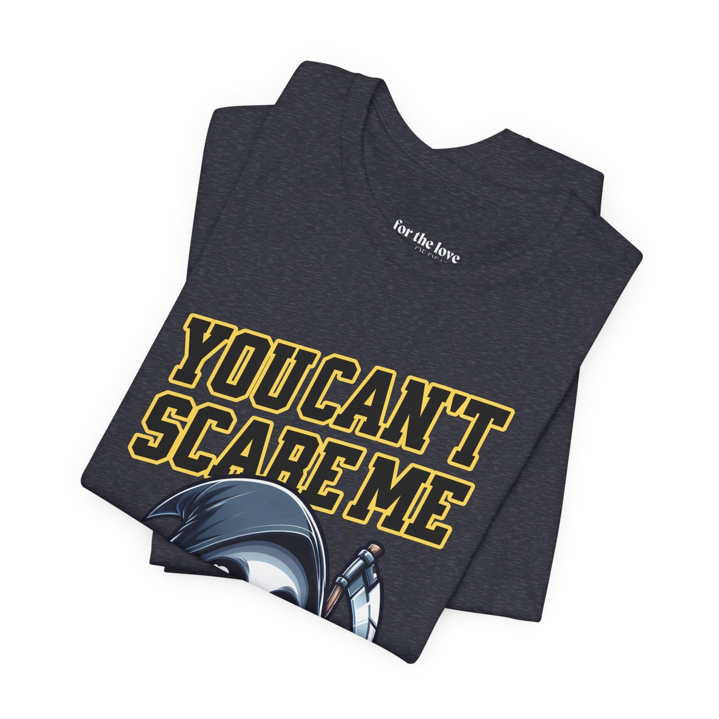 Funny Mortician T-Shirt | You Can’t Scare Me I’m a Mortician