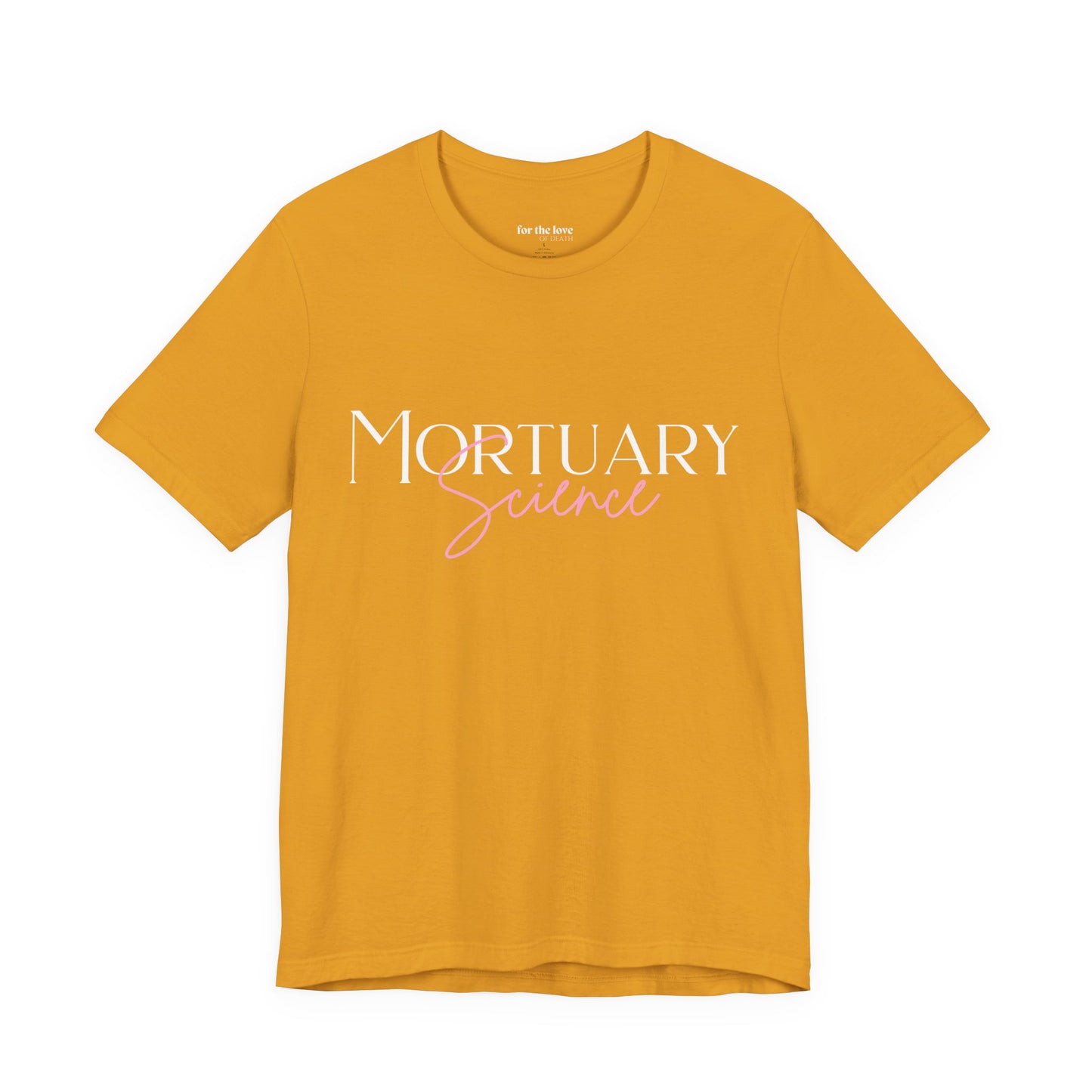 Mortuary Science T-Shirt
