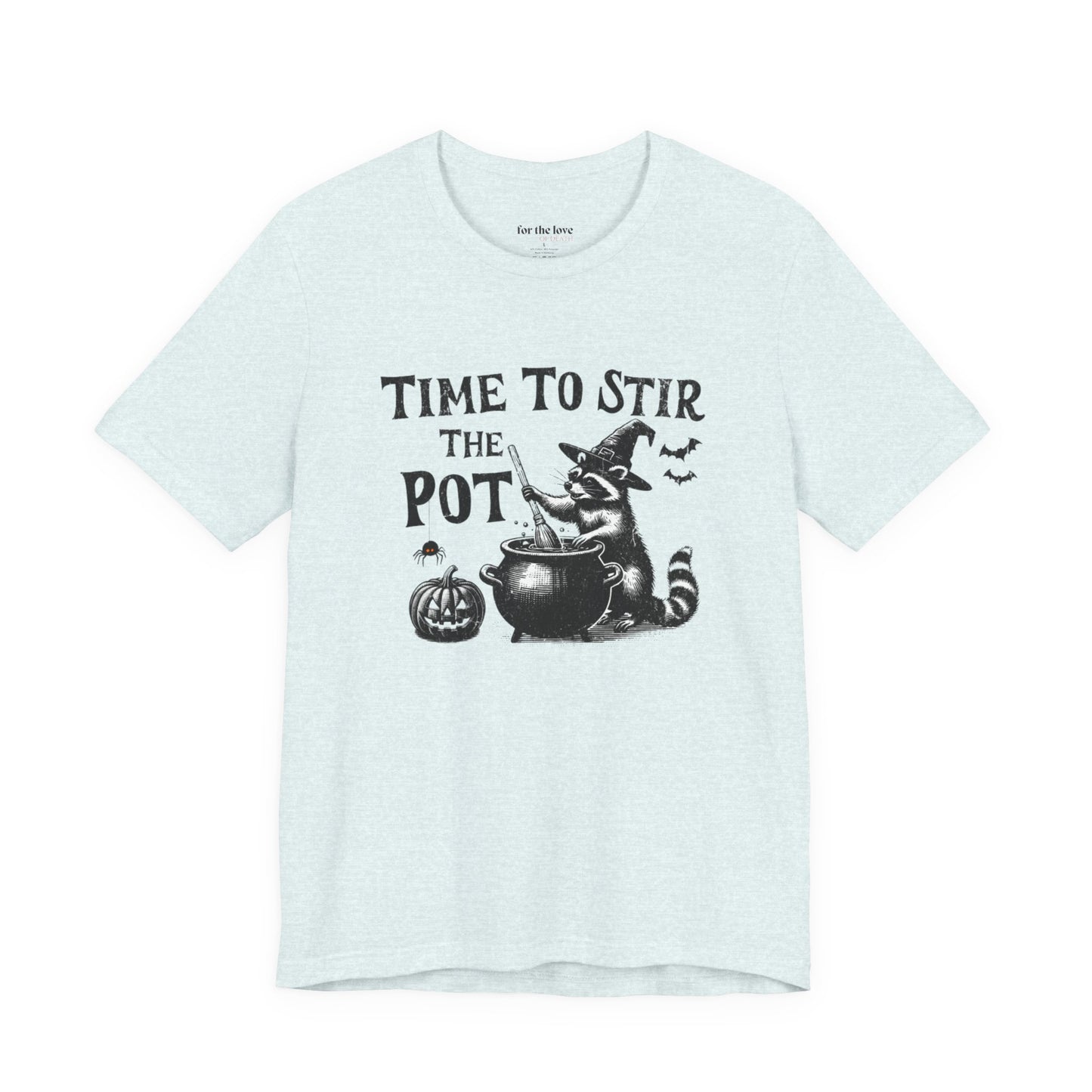 Time to Stir the Pot Raccoon Witch T-Shirt