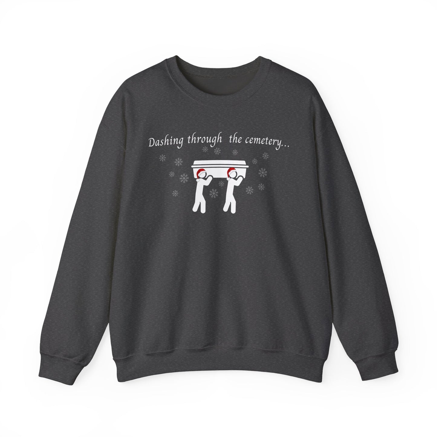Dashing Through the Snow with Casket Sweatshirt