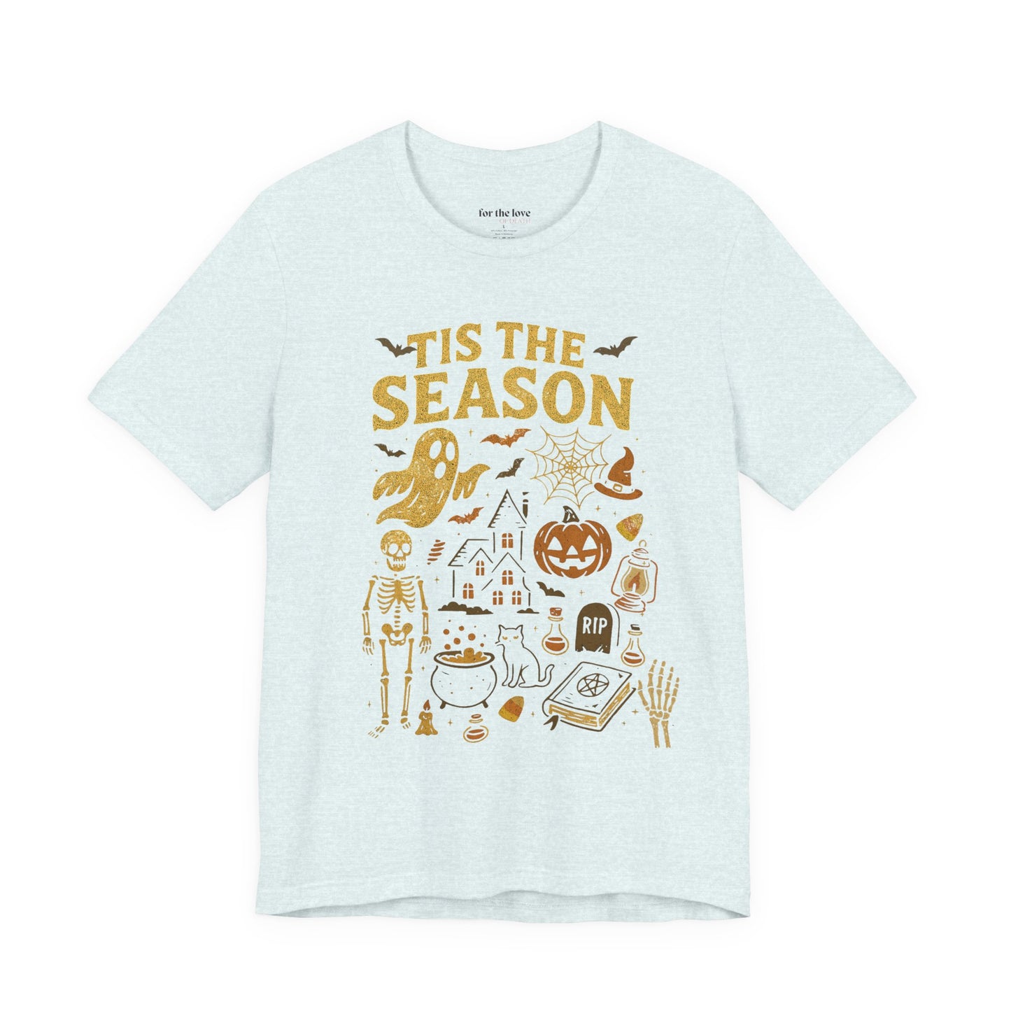 Tis The Season Halloween T-Shirt
