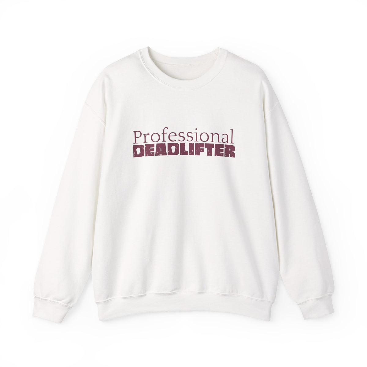 Professional Dead Lifter Sweatshirt