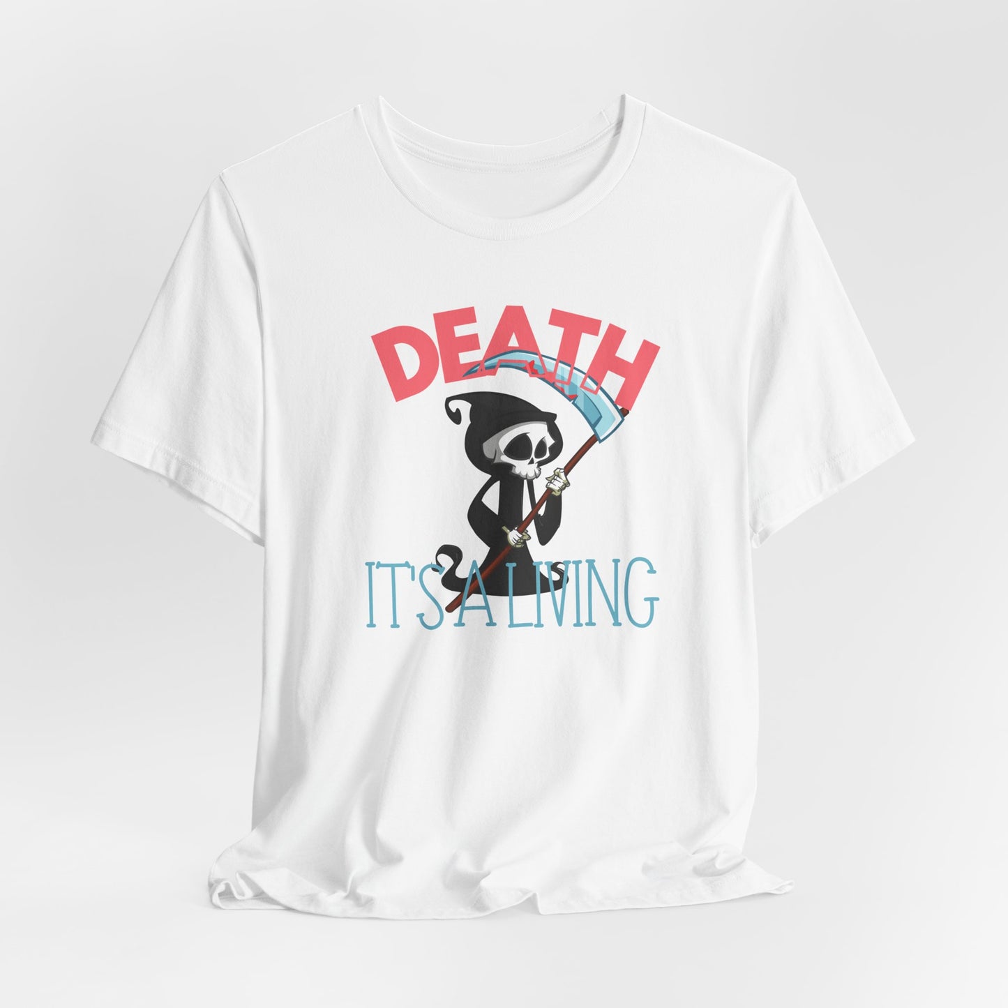 Death, It’s a Living Grim Reaper T-Shirt