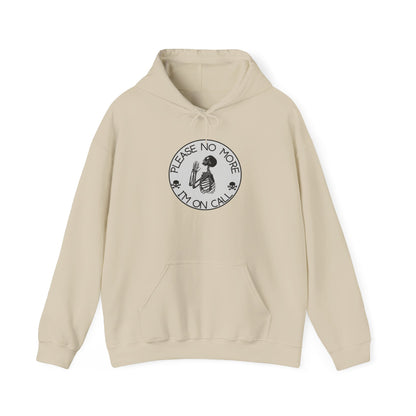 No more Please I'm on Call Unisex Heavy Blend Hooded Sweatshirt