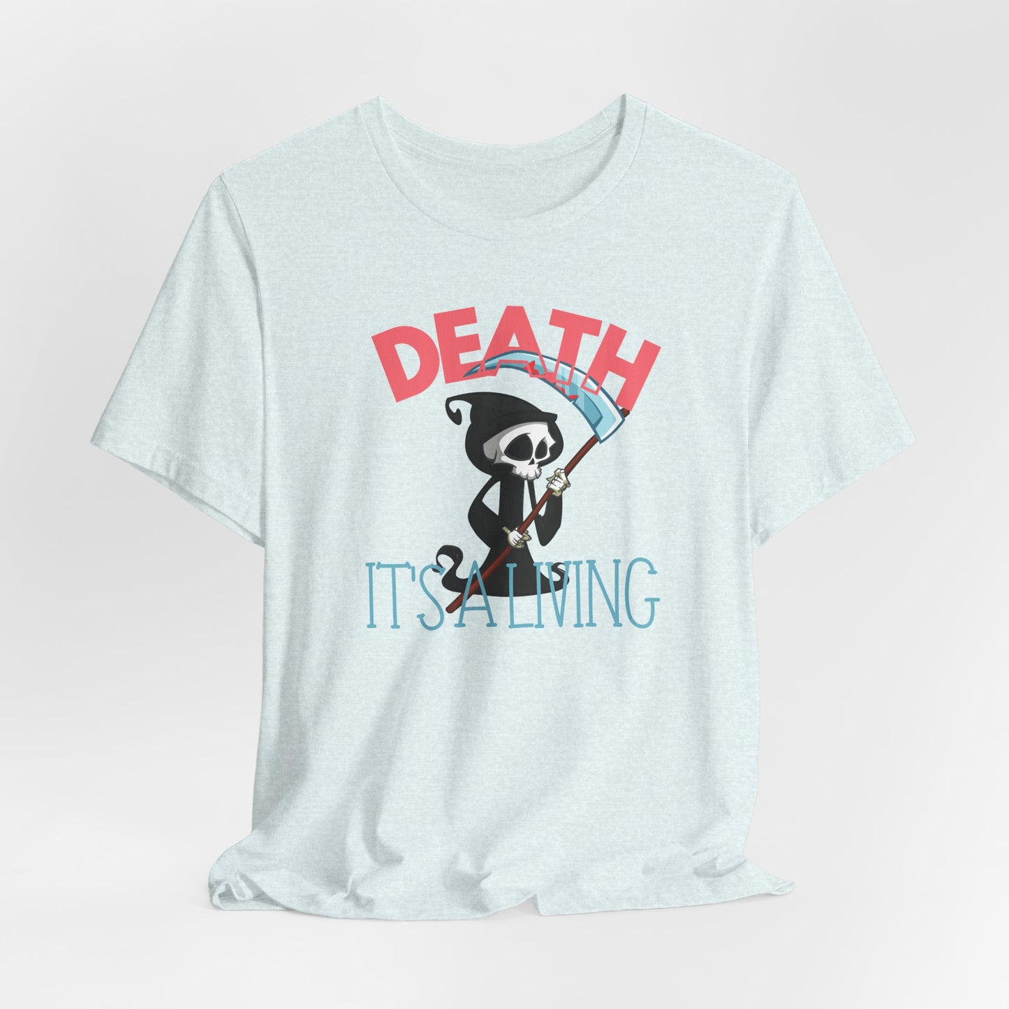 Death, It’s a Living Grim Reaper T-Shirt
