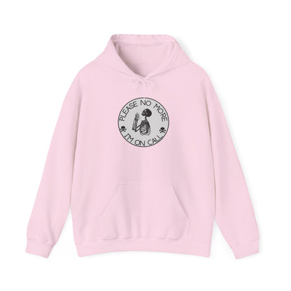 No more Please I'm on Call Unisex Heavy Blend Hooded Sweatshirt