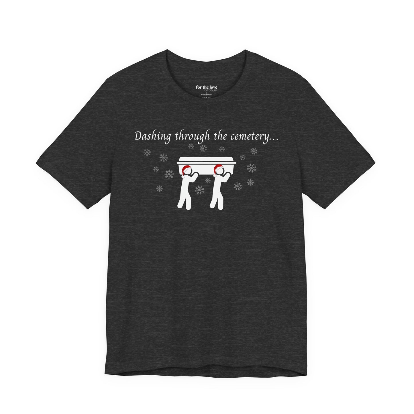 Dashing Through the Cemetery with Casket Tshirt