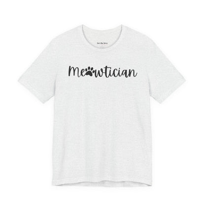 Meowtician Cat Lover T-Shirt