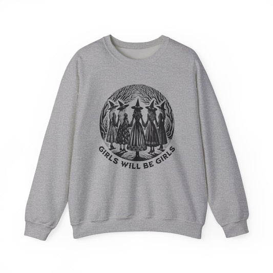 Girls Will Be Girls Witchy Feminist Sweatshirt