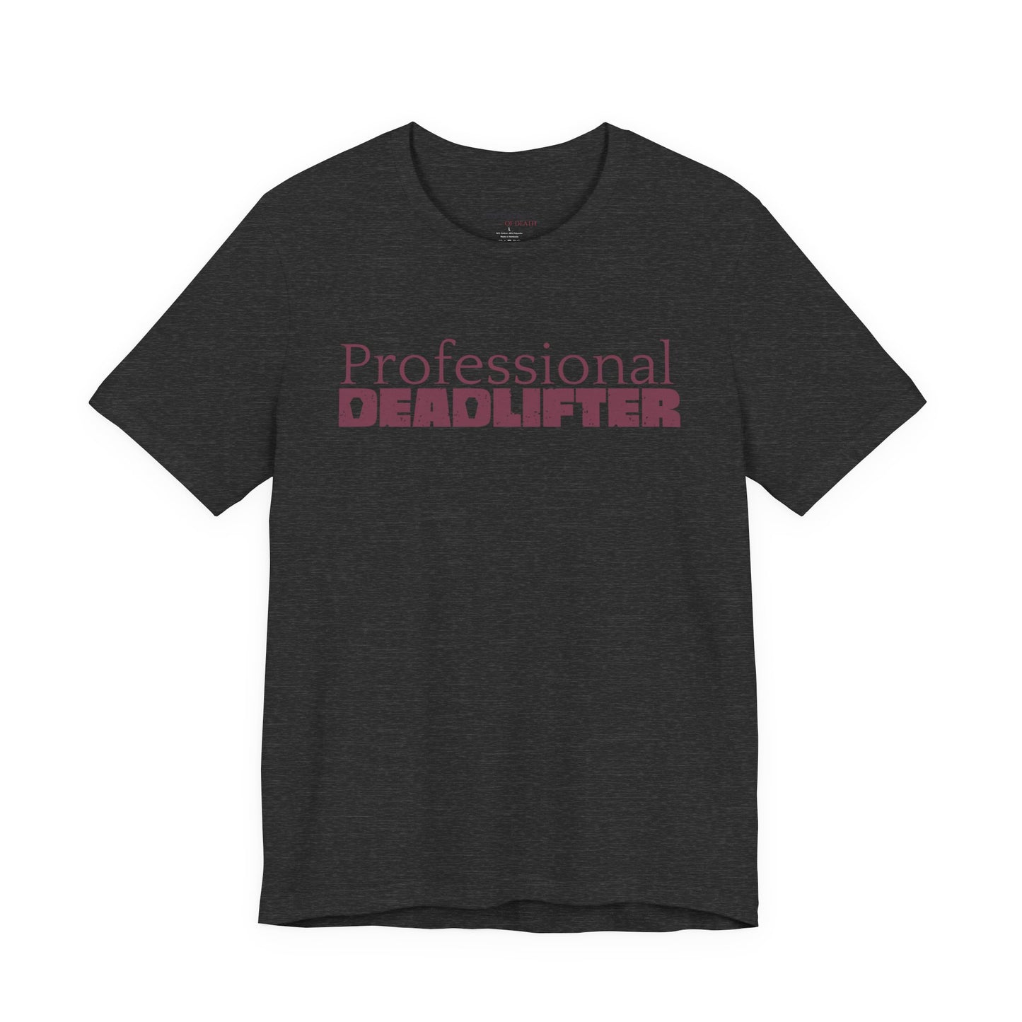Professional Deadlifter TShirt