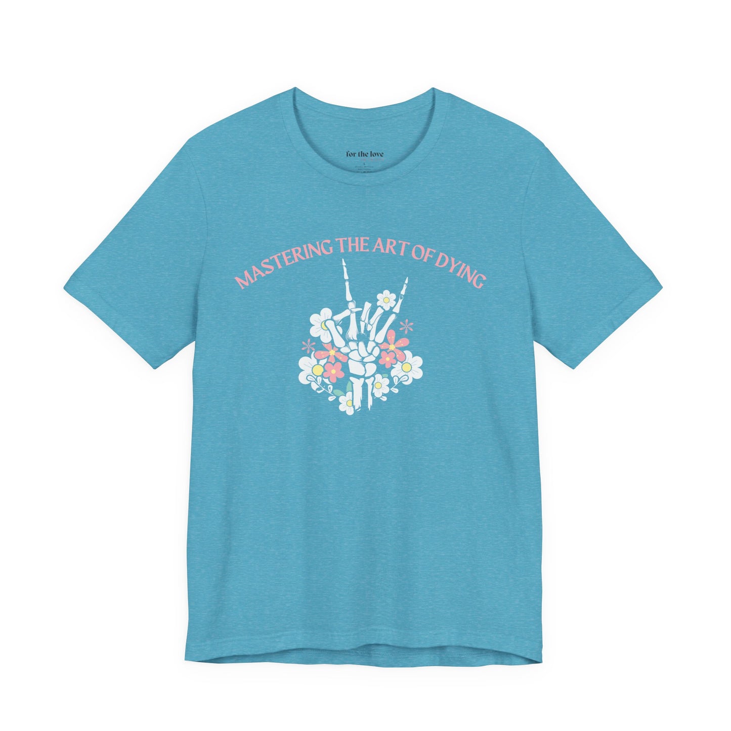 Mastering the Art of Dying Skeleton Hand T-Shirt