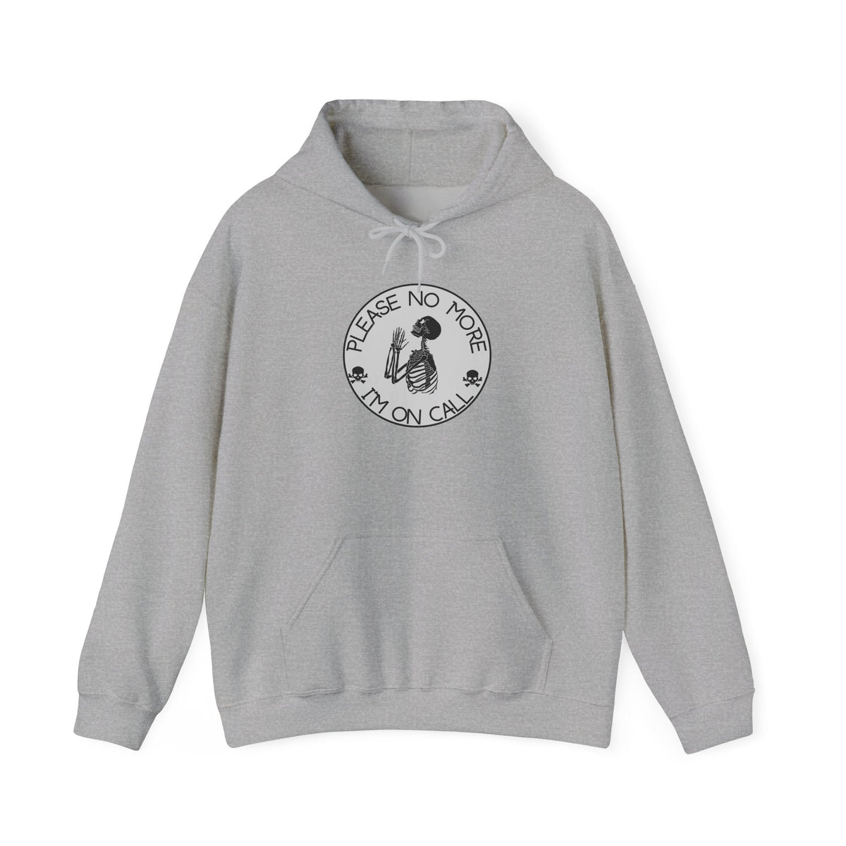 No more Please I'm on Call Unisex Heavy Blend Hooded Sweatshirt