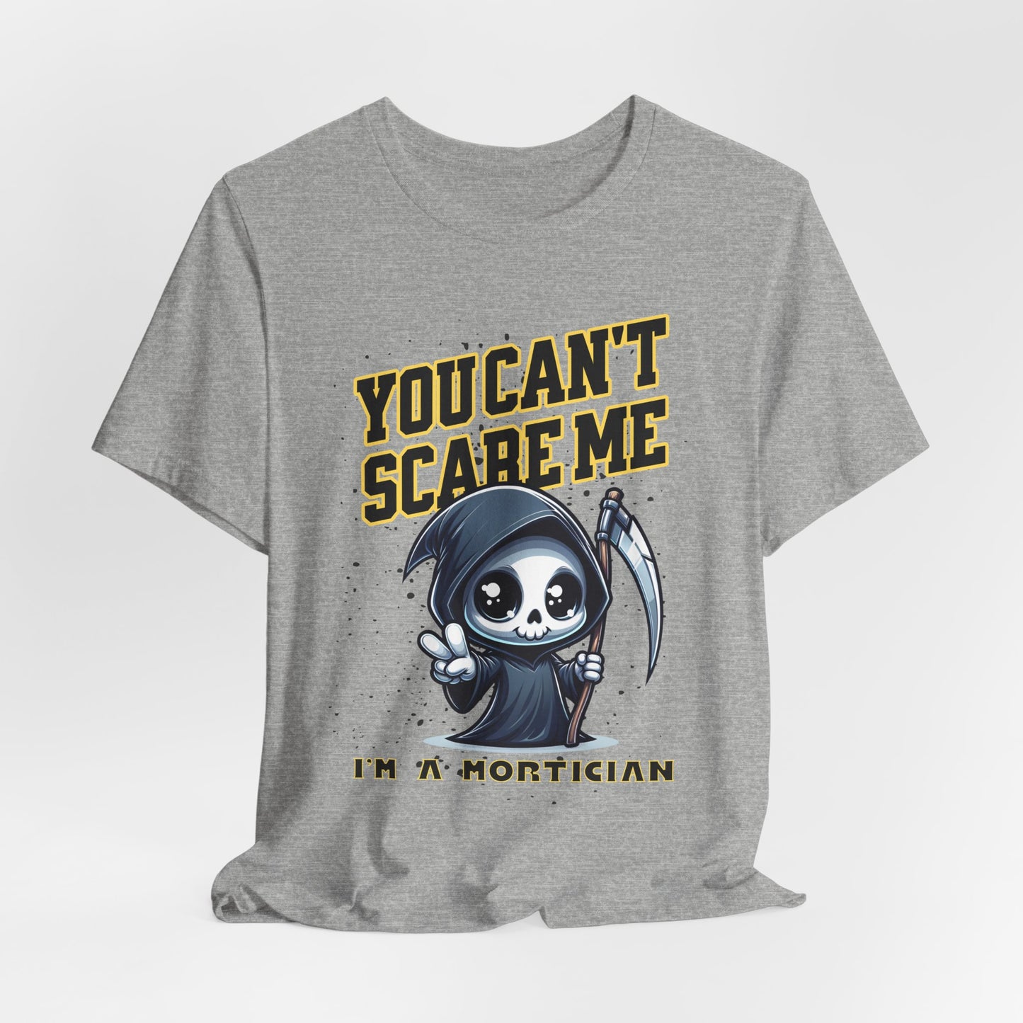 Funny Mortician T-Shirt | You Can’t Scare Me I’m a Mortician