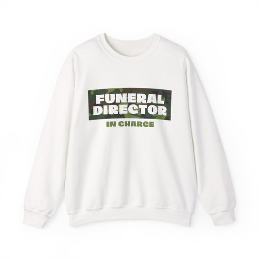 Camo Funeral Director In Charge Sweatshirt