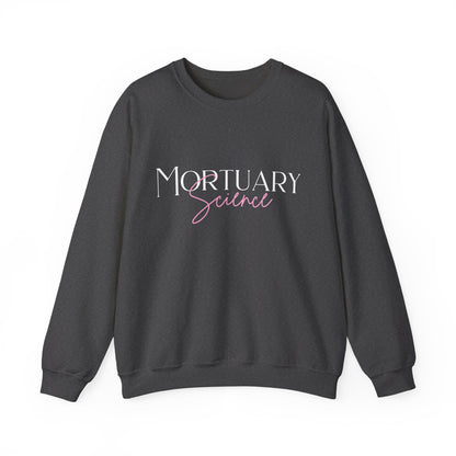 Mortuary Science Sweatshirt