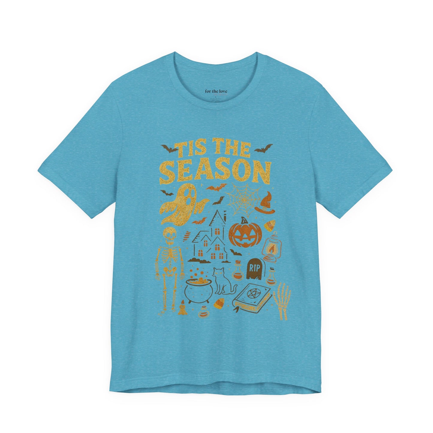 Tis The Season Halloween T-Shirt