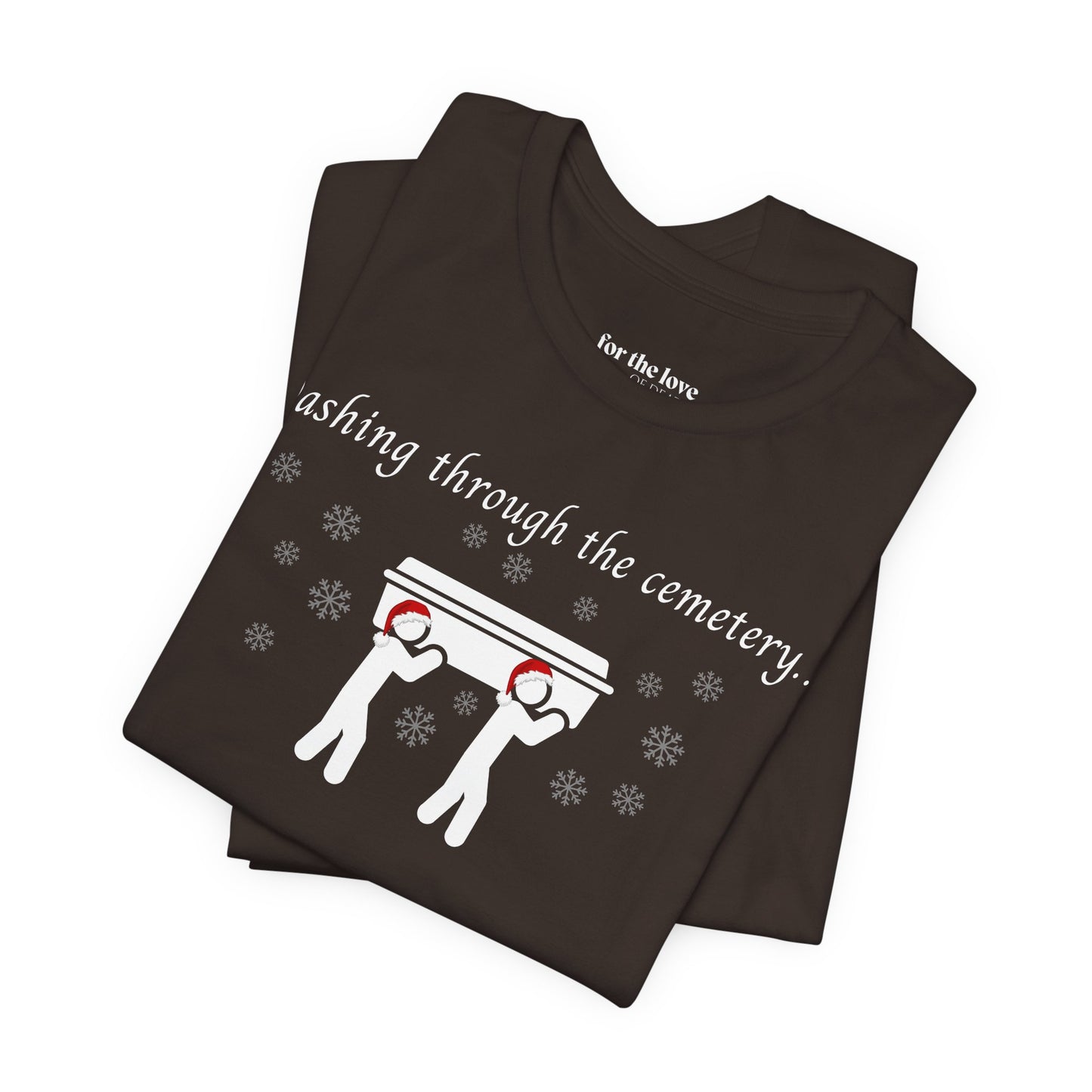 Dashing Through the Cemetery with Casket Tshirt