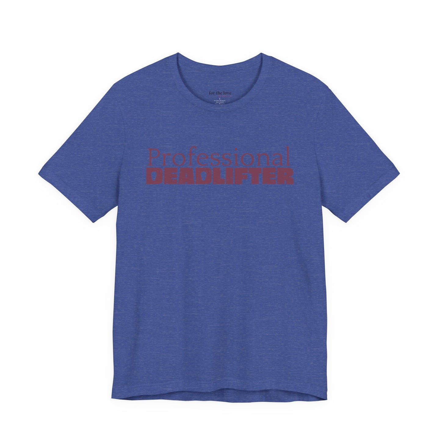 Professional Deadlifter TShirt