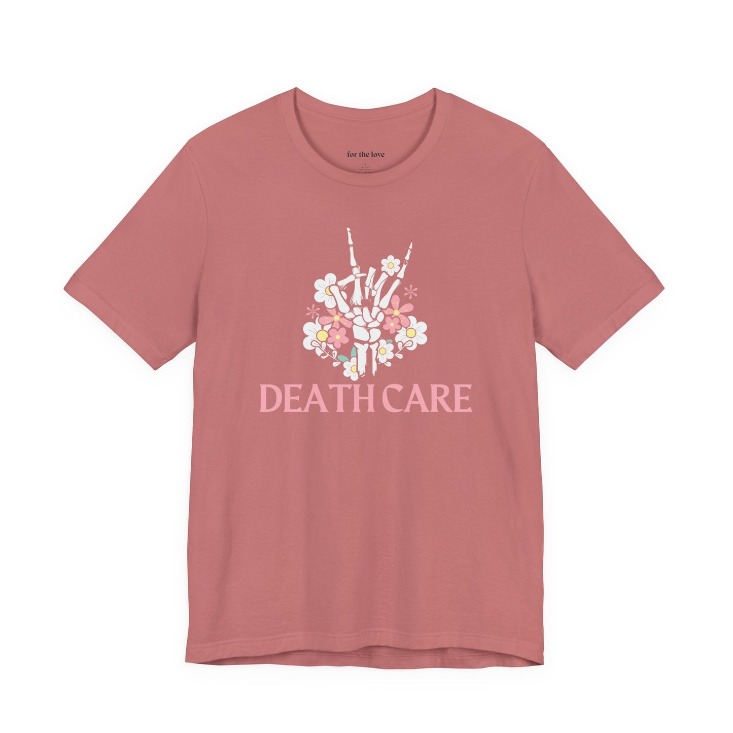 Death Care Skeleton Hand T-Shirt