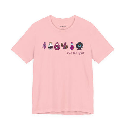 Trust the Signs Witchy T-Shirt