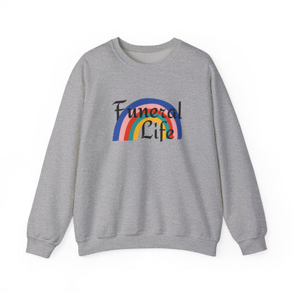 Funeral Life Rainbow Sweatshirt