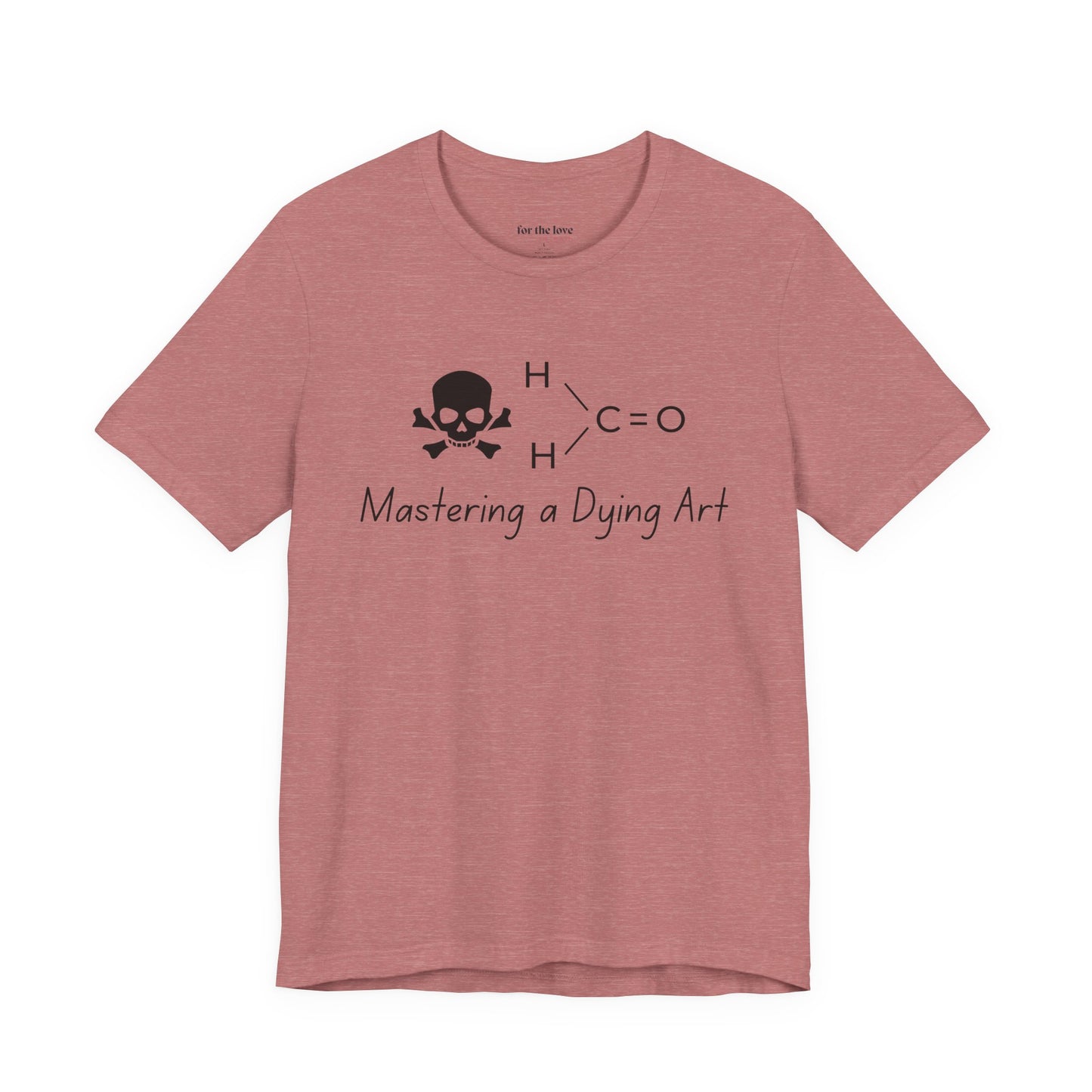 Mastering a Dying Art TShirt