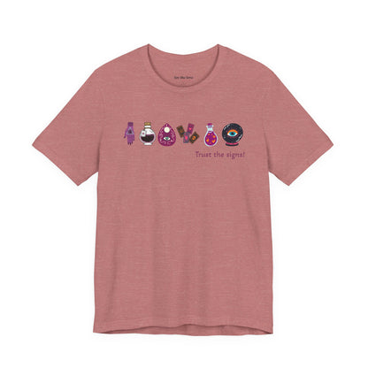 Trust the Signs Witchy T-Shirt