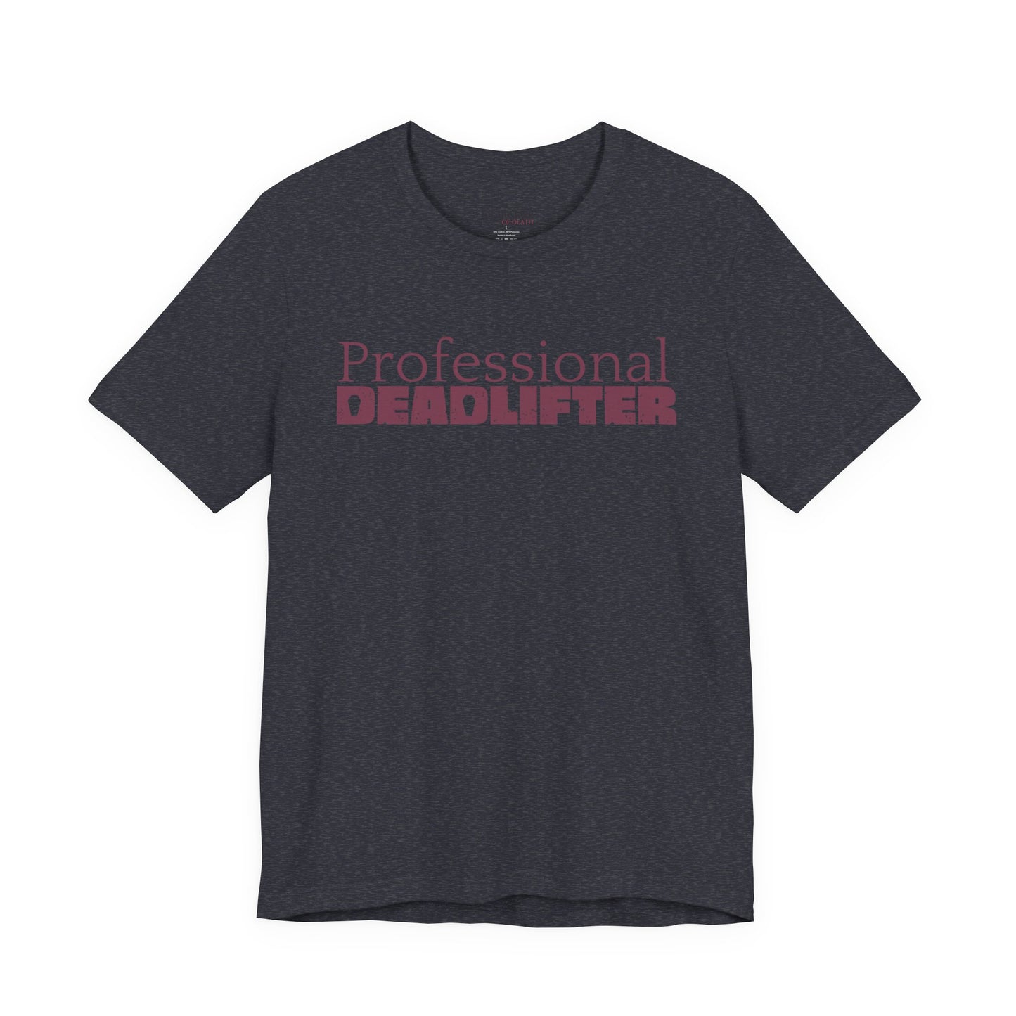 Professional Deadlifter TShirt