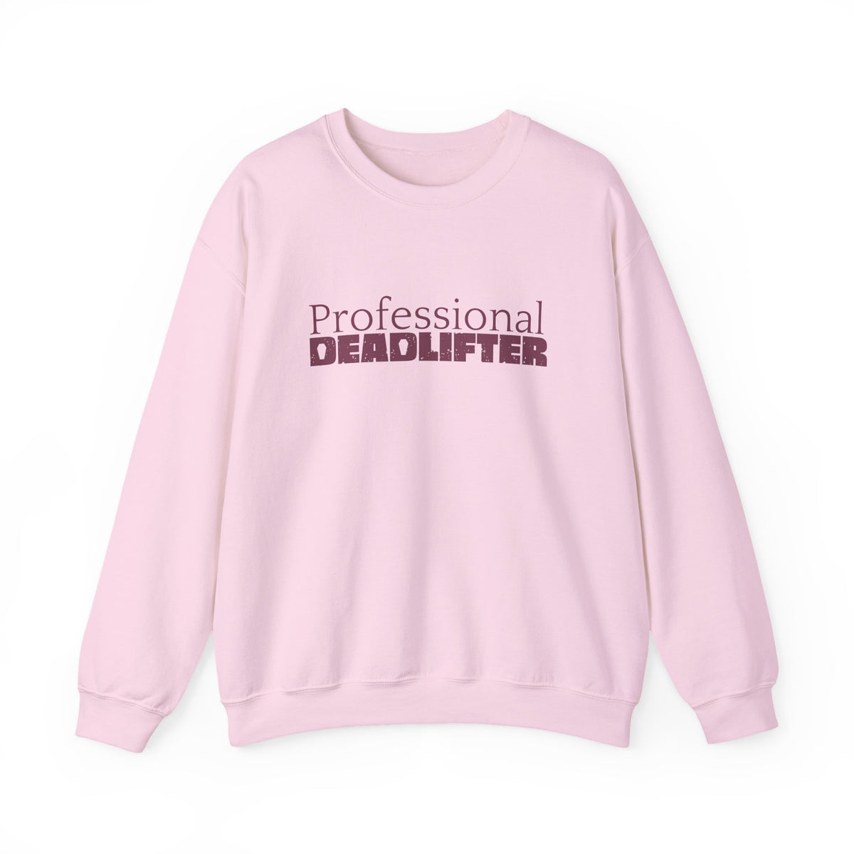 Professional Dead Lifter Sweatshirt