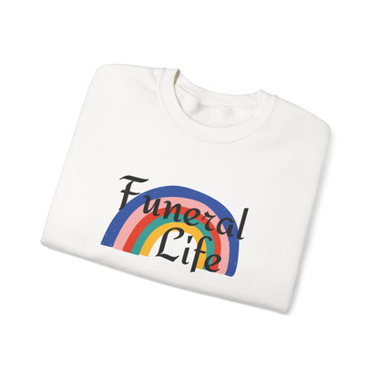 Funeral Life Rainbow Sweatshirt