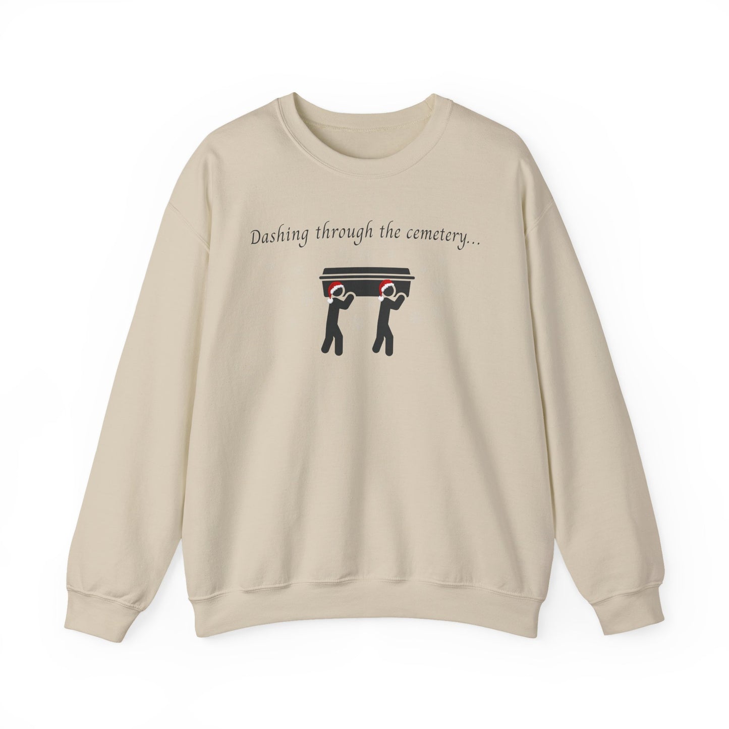 Dashing Through the Snow with Casket Sweatshirt