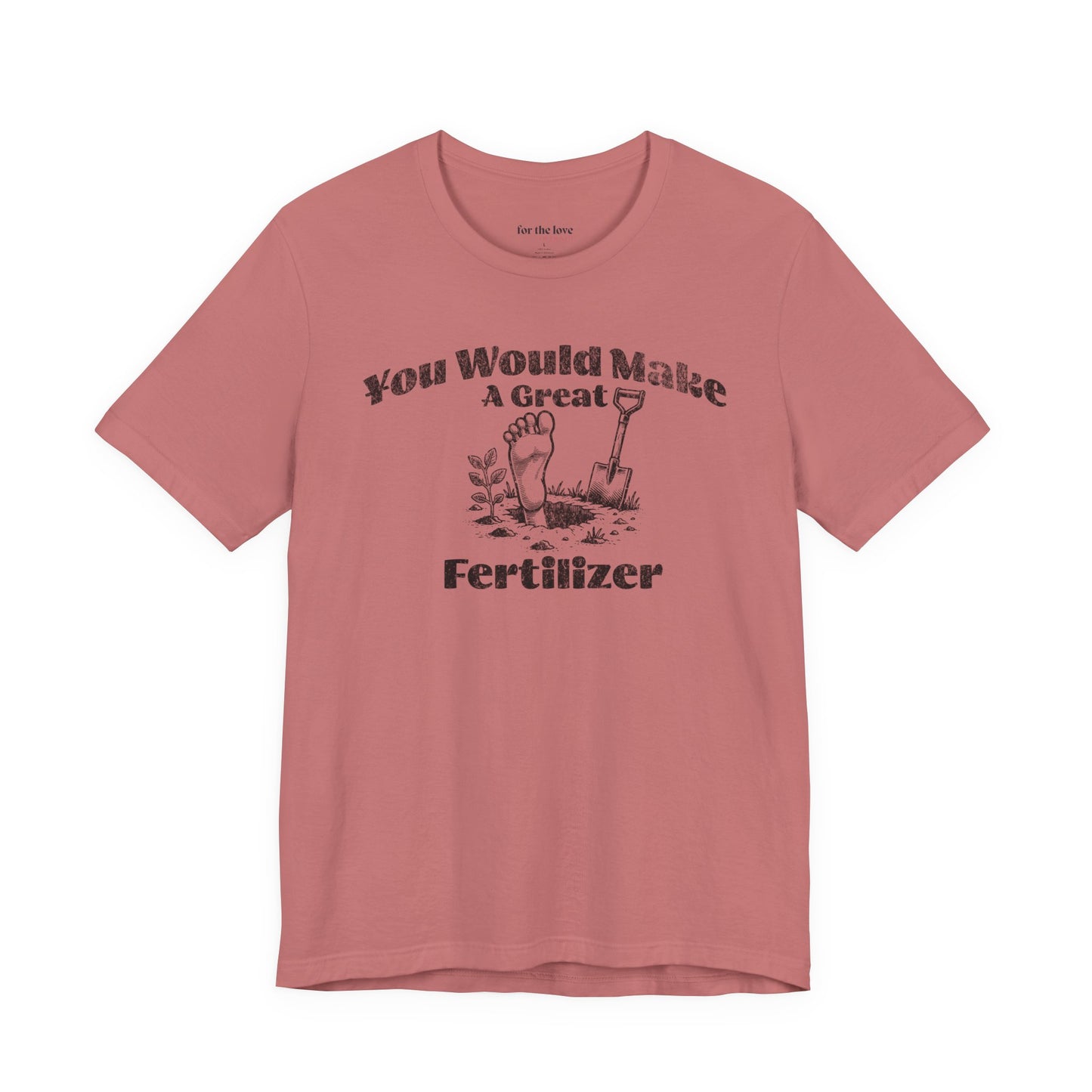 Dark Humor Gardening Tee