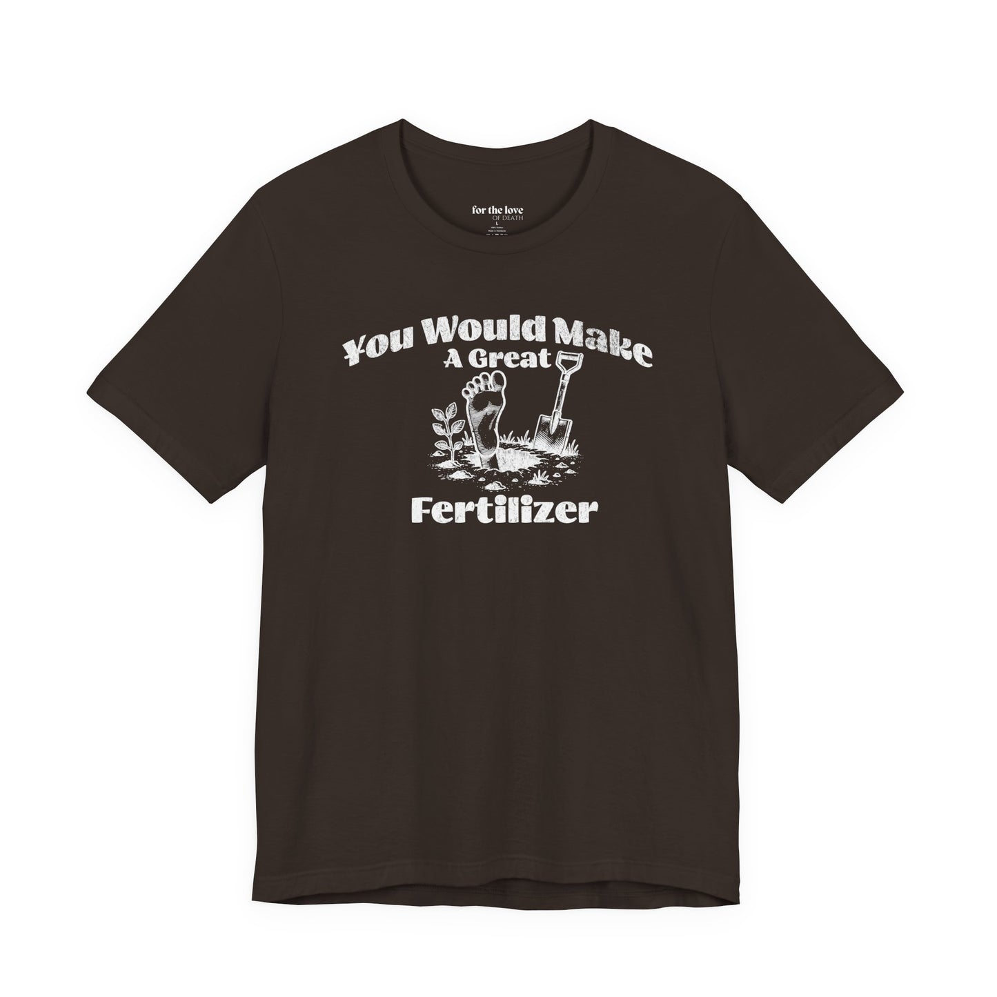 Dark Humor Gardening Tee