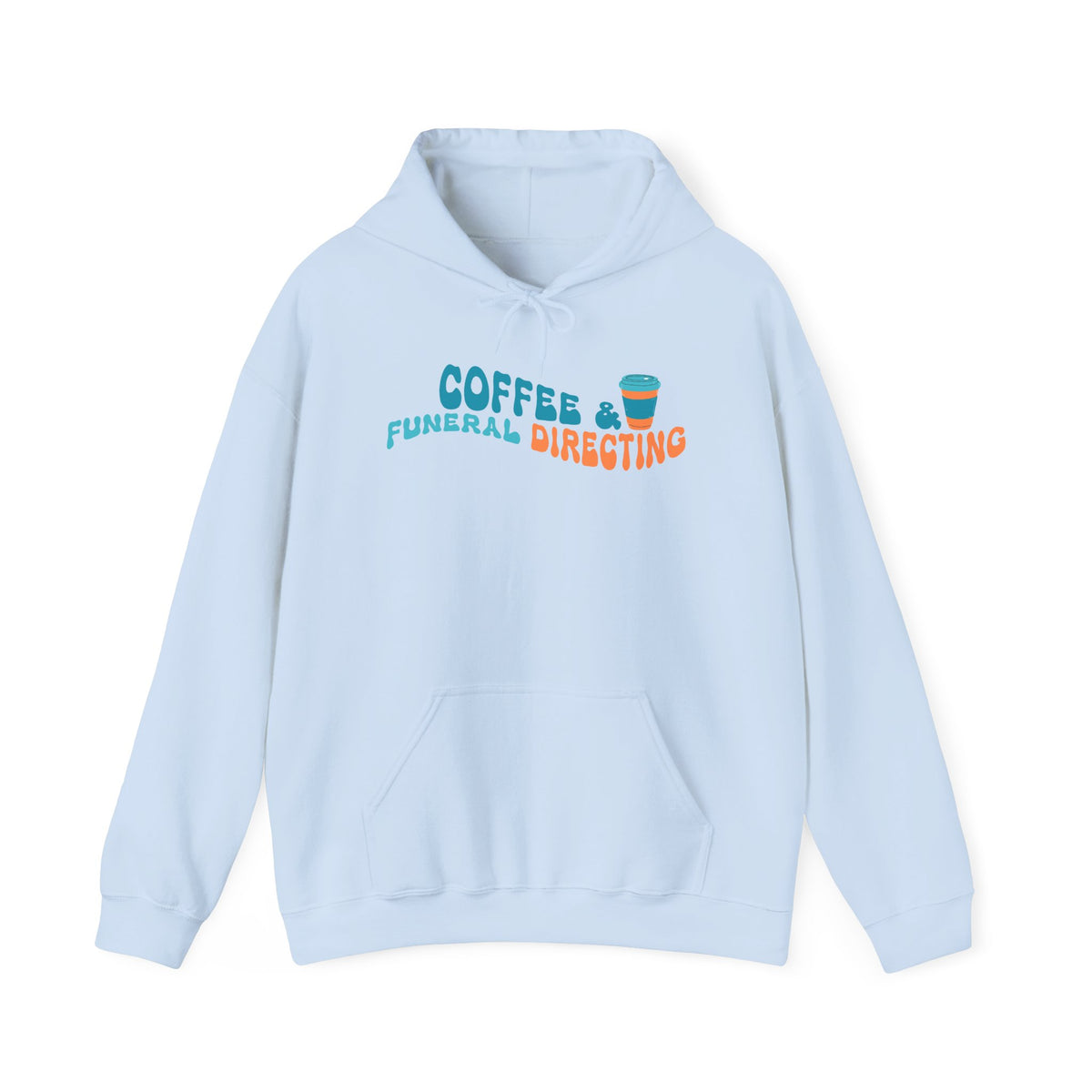 Coffee & Funeral Directing Hoodie