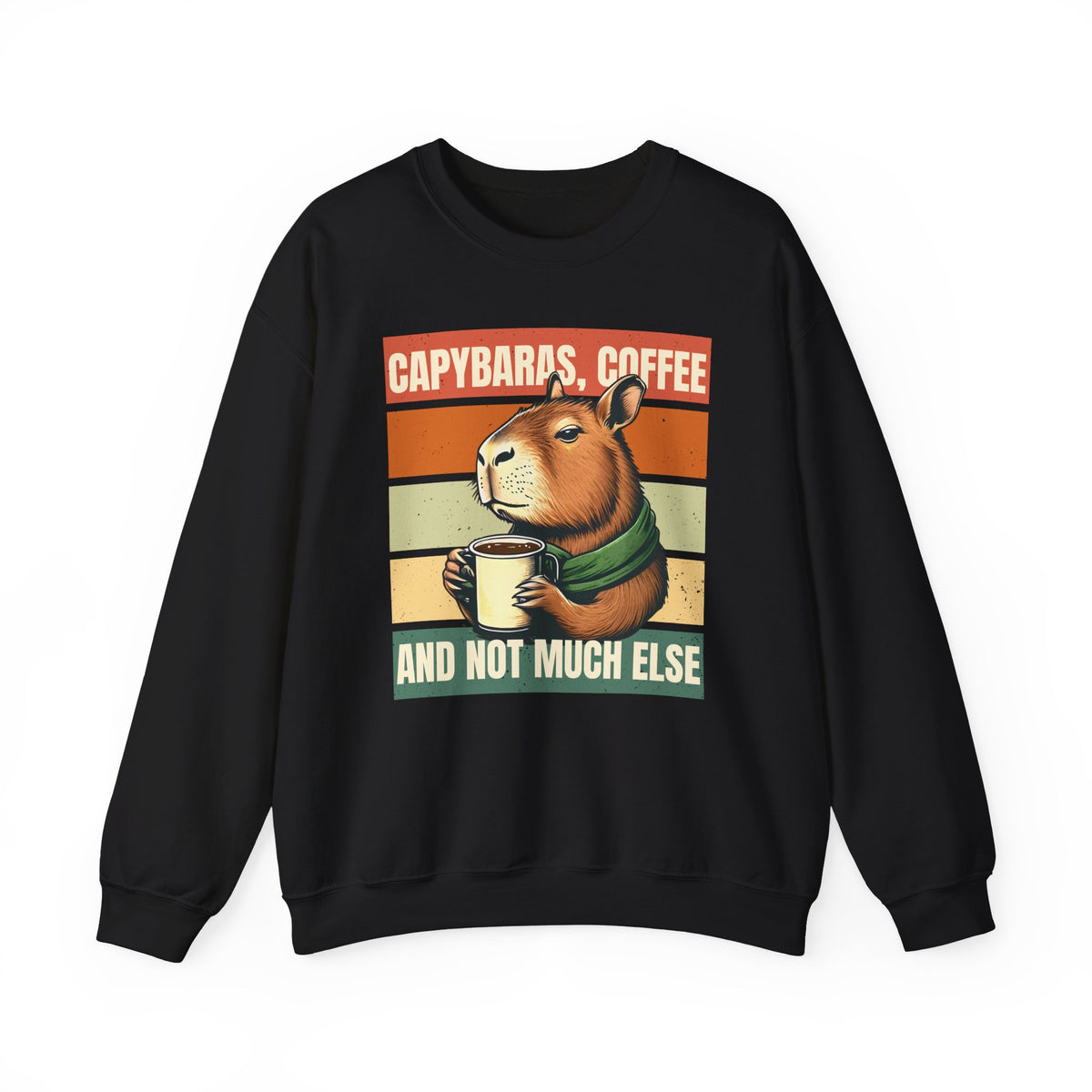 Capybaras, Coffee & Not Much Else Sweatshirt